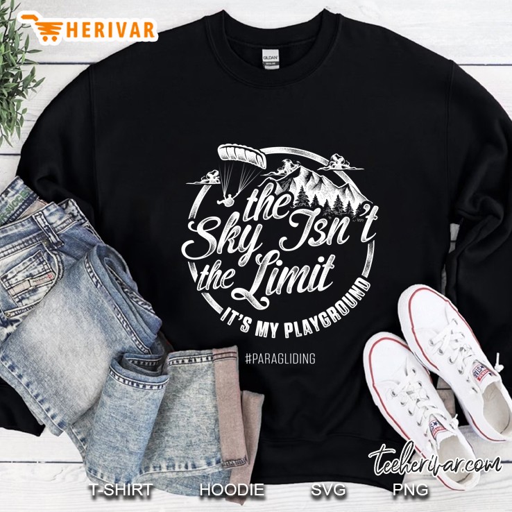 Paraglider Sky Playground Funny Paragliding Paramotor Sweatshirt