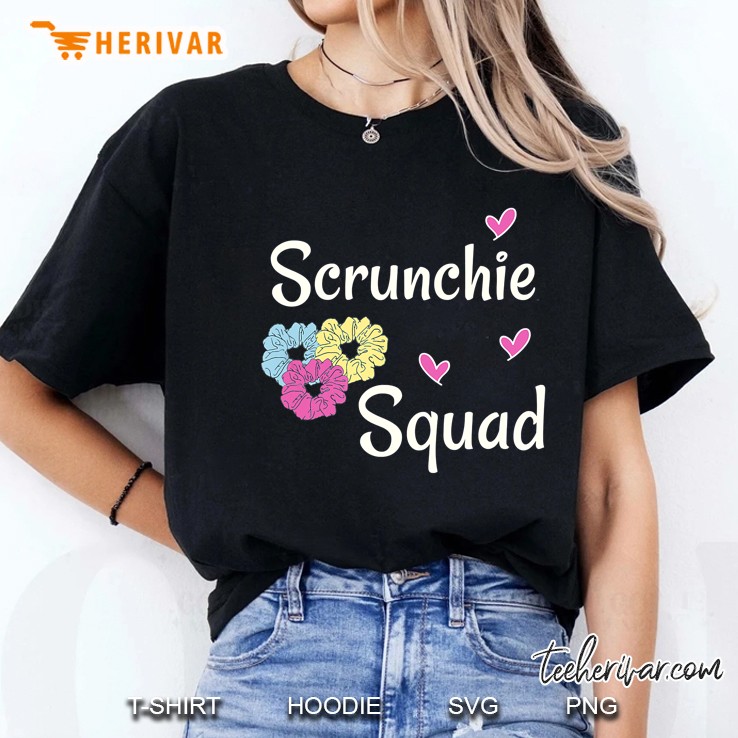 Scrunchie Squad Funny Scrunchie Gift For, Scrunchy Lovers Hoodie