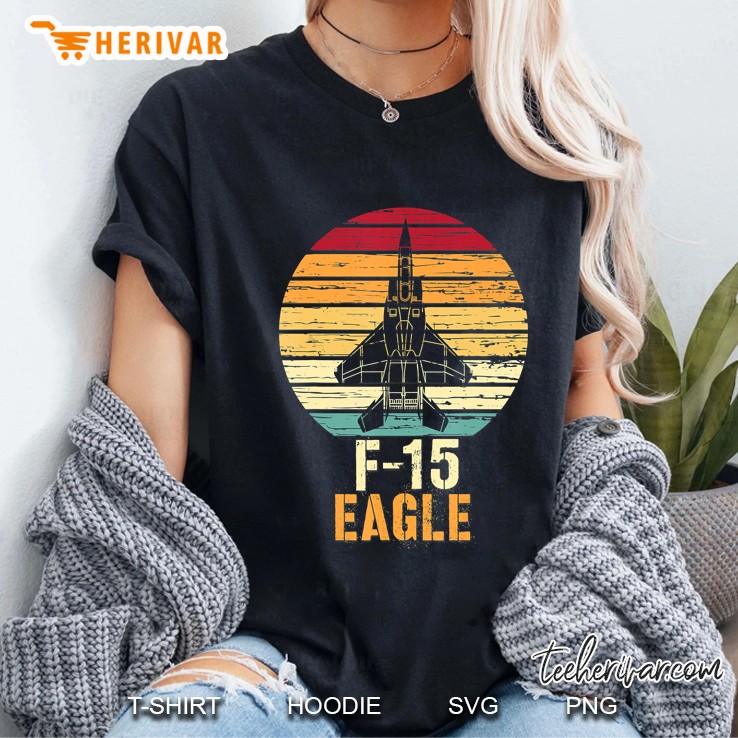 Vintage F-15 Eagle Fighter Jet Aviation Shirt Hoodie