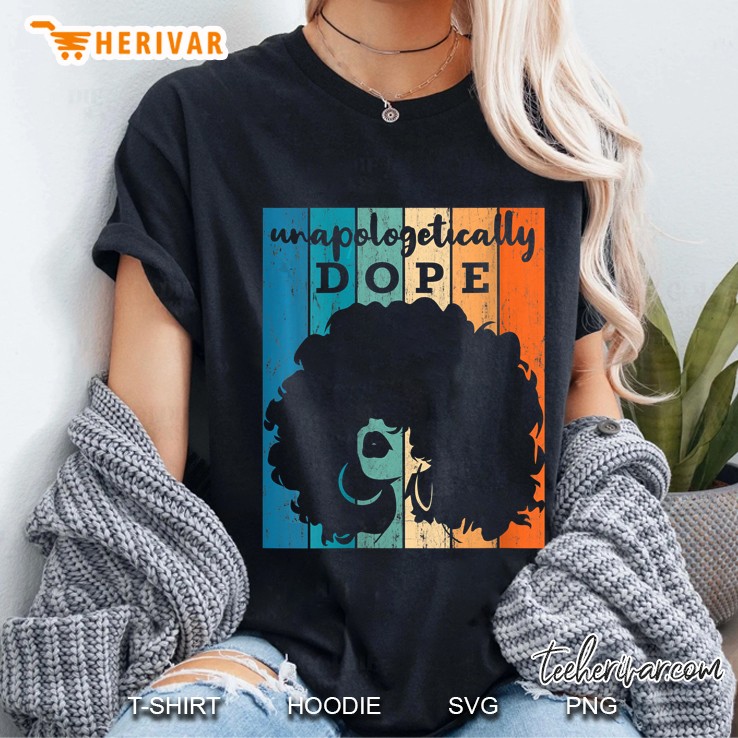 Womens Unapologetically Dope Black History Month 2020 Women Ladies Tee