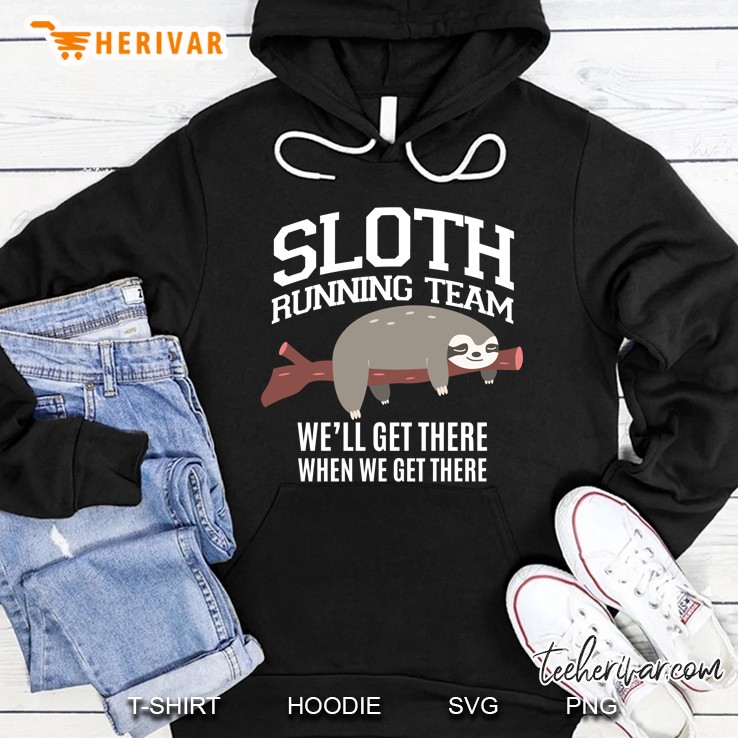 Sloth Running Team We'll Get There When We Get There Classic Mugs