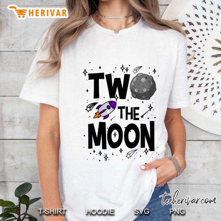 Kids Two The Moon Shirt Toddler 2Nd Birthday Gift For 2 Year Old Hoodie