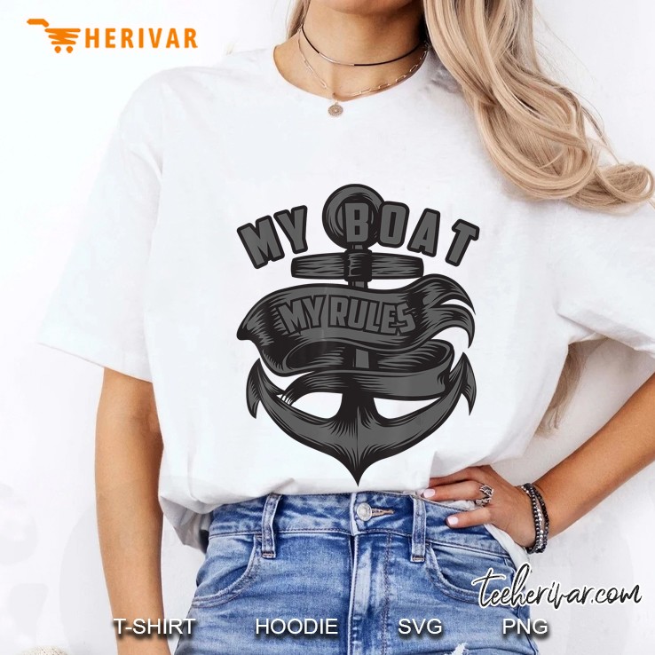 My Boat My Rules Cute Sailor Boat Owner Gift Ladies Tee