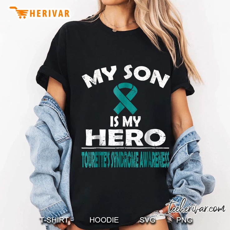 My Son Is My Hero Tourette's Syndrome Awareness Hoodie