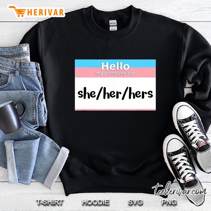 Nonbinary Pronouns She Her Hers Gender Identity Sweatshirt