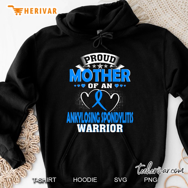 Proud Mother Of An Ankylosing Spondylitis Warrior Mugs