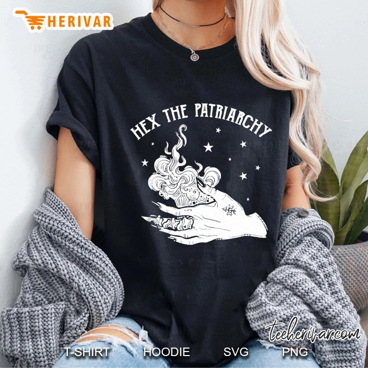 Hex The Patriarchy Tshirt Funny Gift Ladies Tee