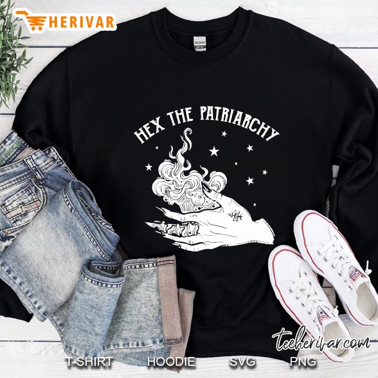 Hex The Patriarchy Tshirt Funny Gift Sweatshirt