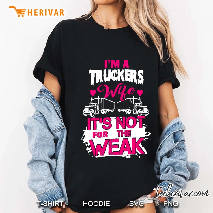 I&39;M A Truckers Wife Ladies Tee
