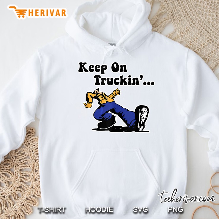 Good Vibes Vintage Keep On Truckin