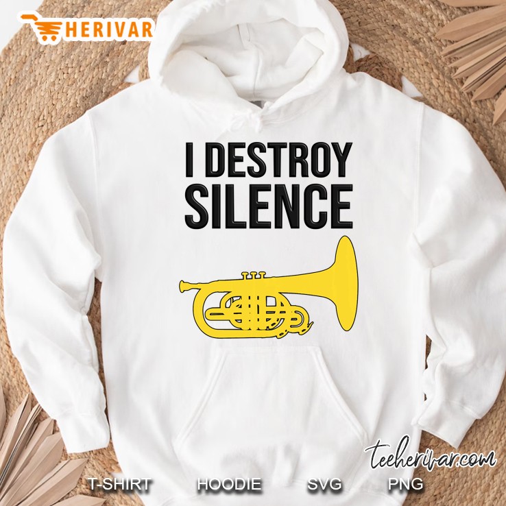 I Destroy Silence, Marching Band, Funny Marching Mellophone Pullover Hoodie