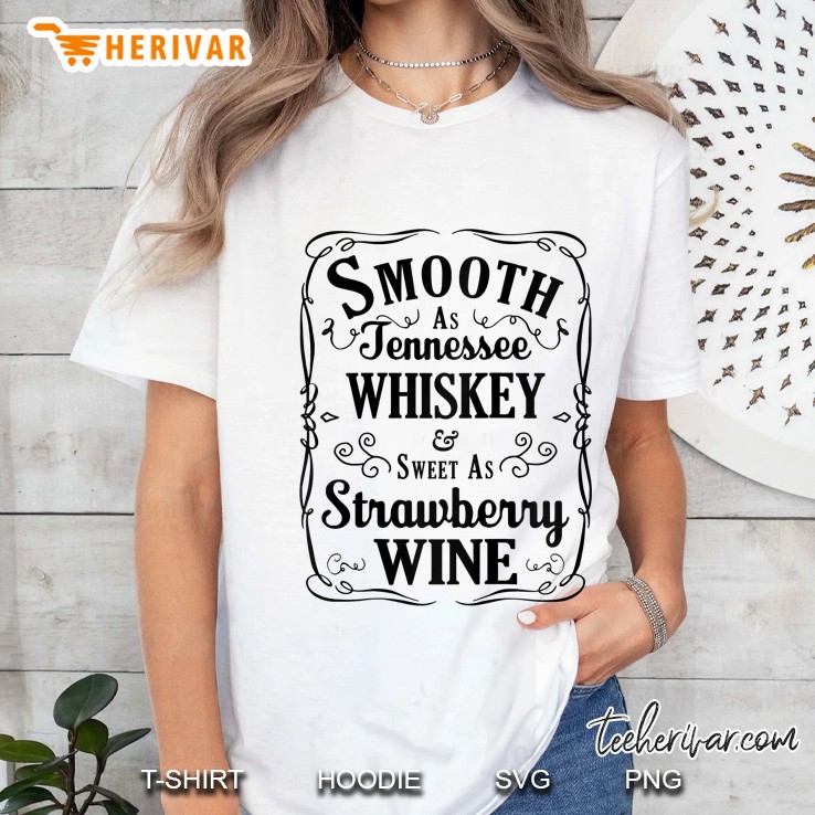 Womens Smooth As Tennessee Whiskey & Sweet As Strawberry Wine Raglan Baseball Tee Ladies Tee