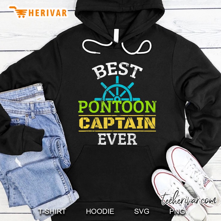 Best Pontoon Captain Ever Pontooning Boat Owner Boating Hoodie