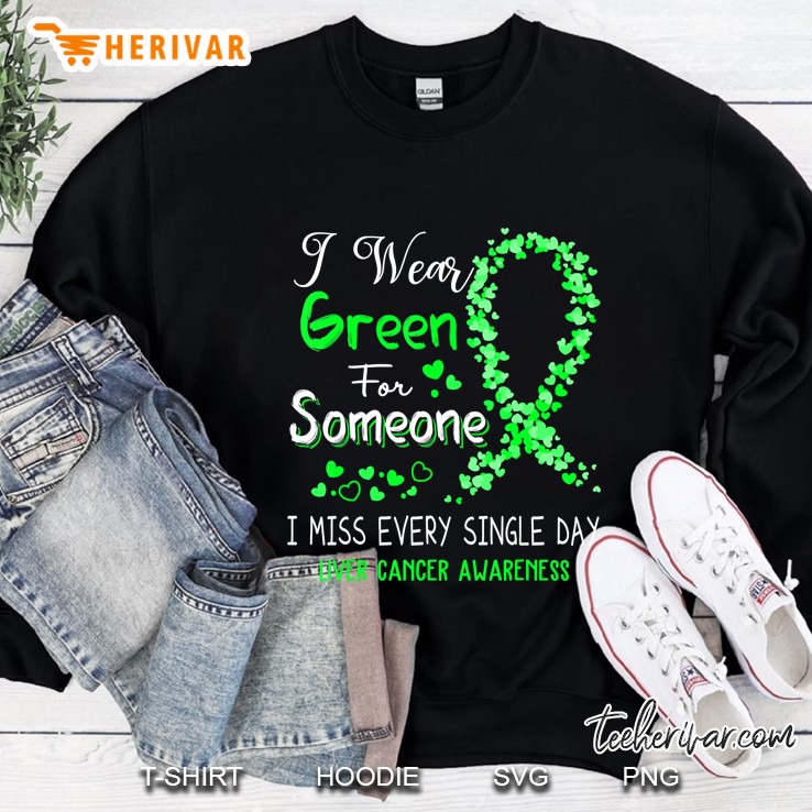 I Wear Green For Someone Liver Cancer Awareness Mugs