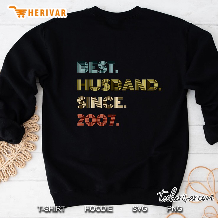 Best Husband Since 2007 Sweatshirt