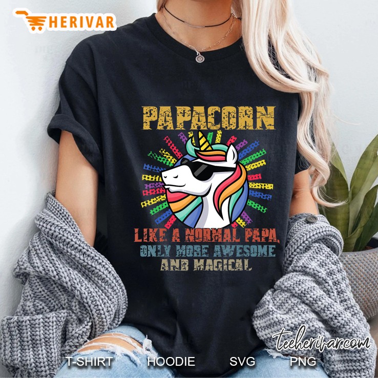 Papacorn Like A Normal Papa Only More Awesome And Magical Ladies Tee