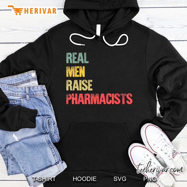 Real Men Raise Pharmacists Mugs