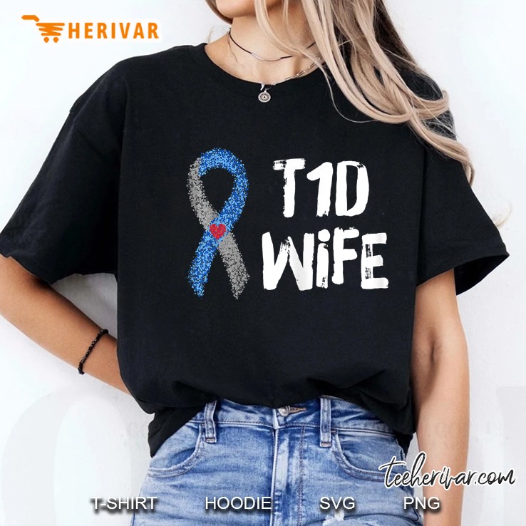 T1d Wife Type 1 Diabetes Awareness Ladies Tee