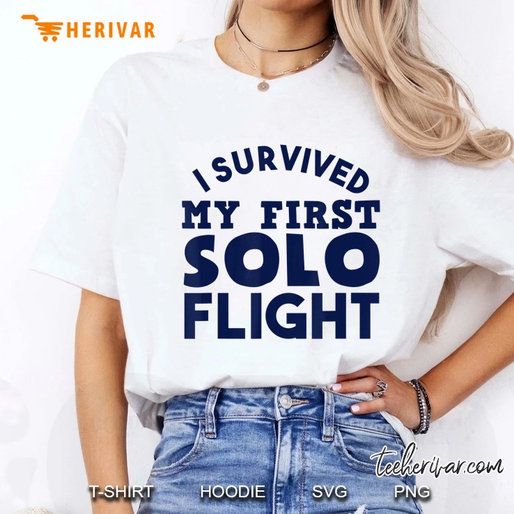 New Pilot I Survived My First Solo Flight Hoodie