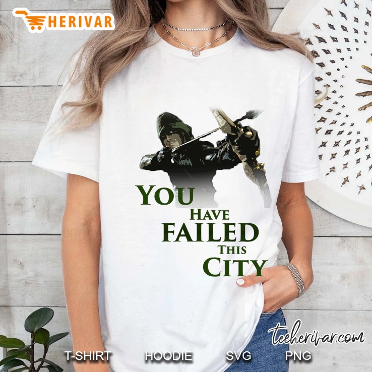 Green Arrow - You Have Failed This City Slim Fit Ladies Tee