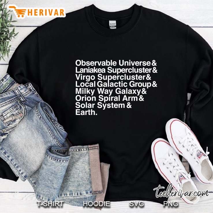 Astronomy Solar System Shirt List Of Cosmic Address Sweatshirt
