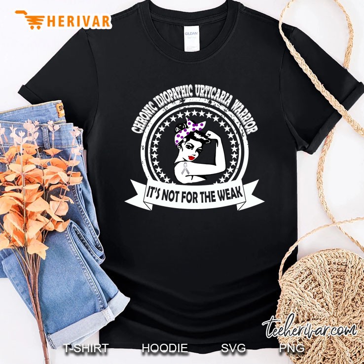 Chronic Idiopathic Urticaria Warrior Gift For Men And Women Shirt
