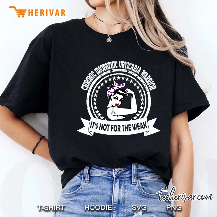 Chronic Idiopathic Urticaria Warrior Gift For Men And Women Ladies Tee