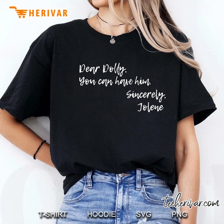 Womens Funny Dolly And Jolene - You Can Have Him V-Neck Ladies Tee