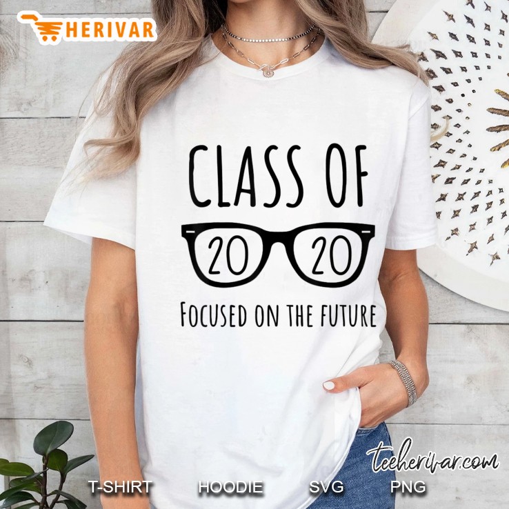 Class Of 2020 Focused On The Future Graduation Grad Gift Ladies Tee