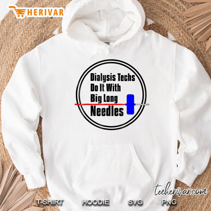 Dialysis Tech Big Long Needles Hoodie