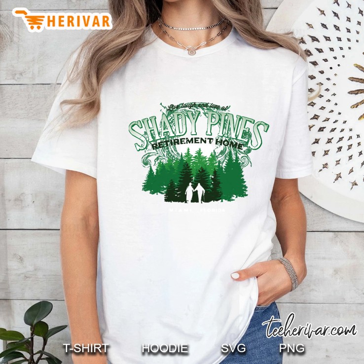 Shady Pines Retirement Home Ladies Tee