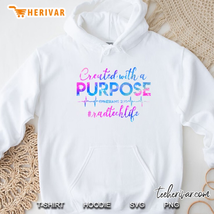Created With A Purpose Ephesian 2 10 #Radtechlife Hoodie