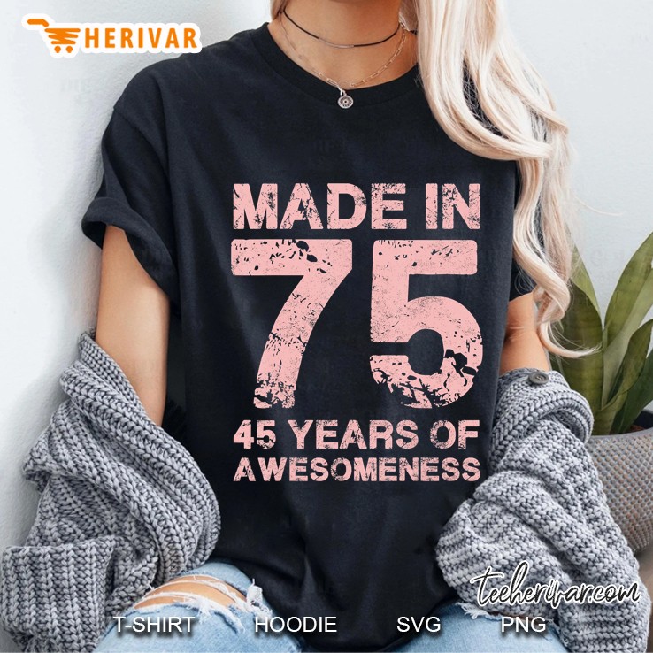 Made In 1975 45 Years Of Awesomeness Ladies Tee