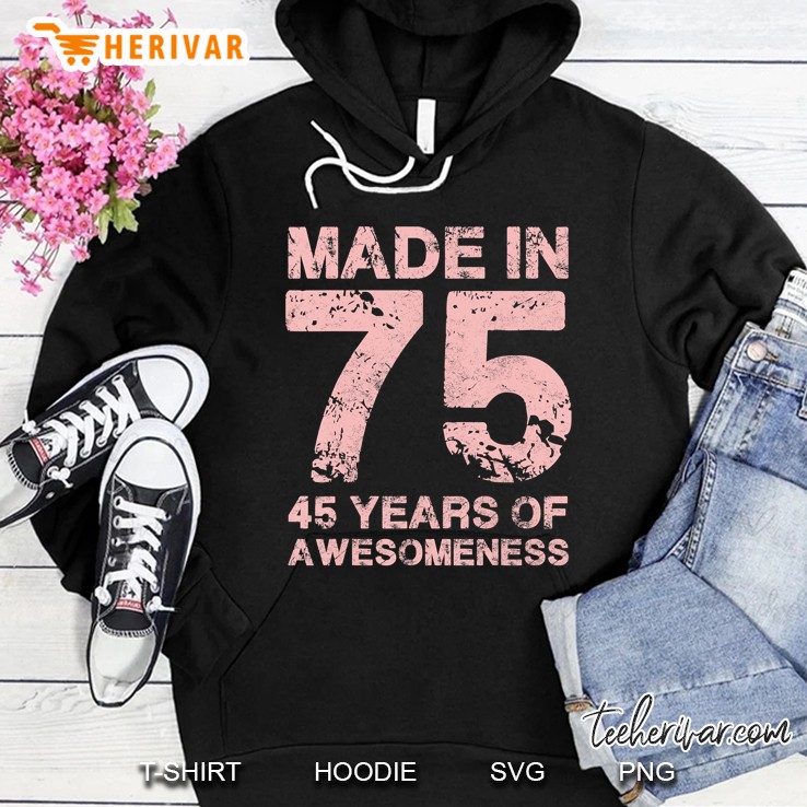 Made In 1975 45 Years Of Awesomeness Hoodie