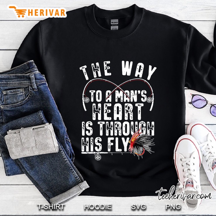 Fishing The Way To A Man’s Heart Is Through His Fly Version2 Sweatshirt