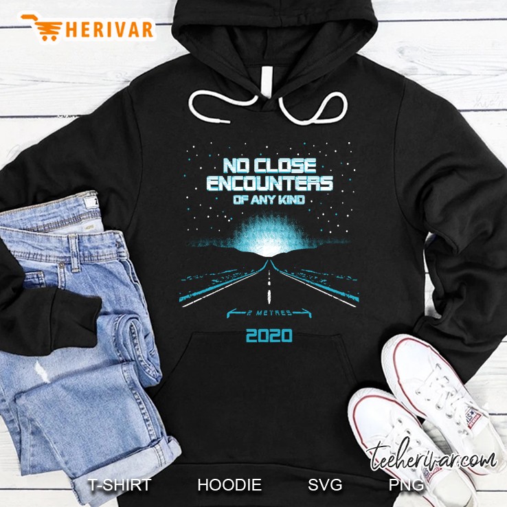 No Encounters Of Any Kind Hoodie