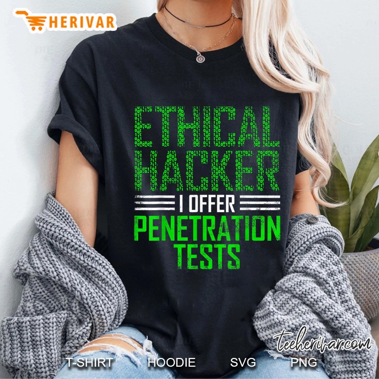 Ethical Hacker Penetration Cybersecurity It Pen Tester Ladies Tee
