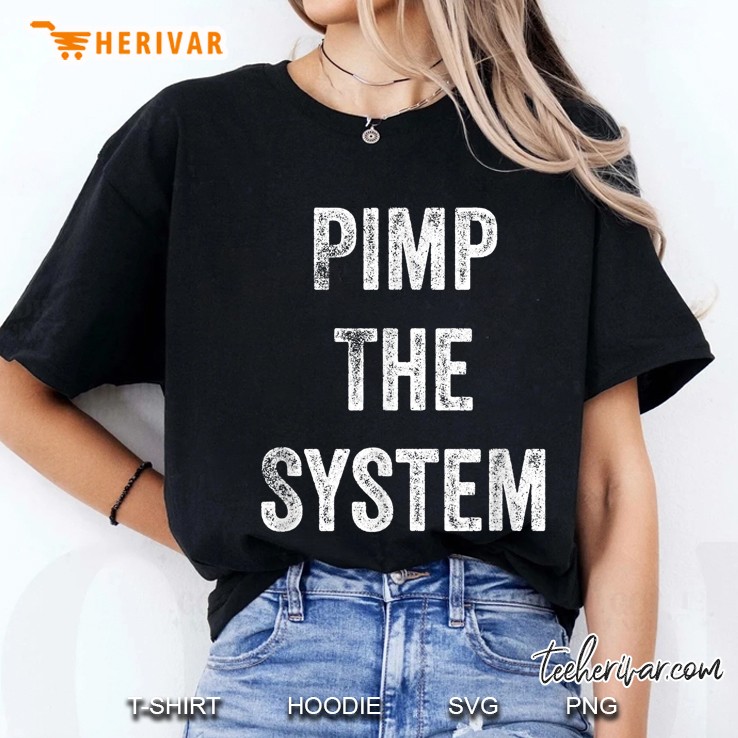 Pimp The System Ladies Tee