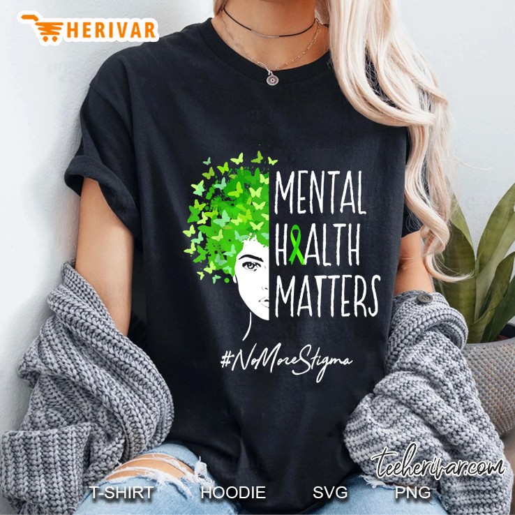 Mental Health Matters No More Stigma Gift Hoodie