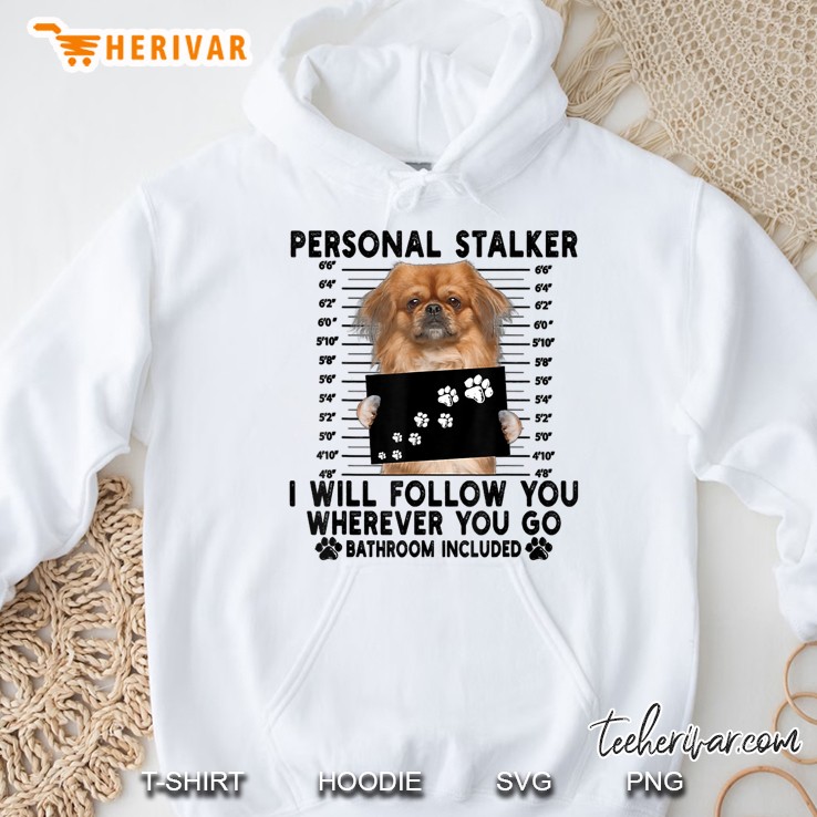 Personal Stalker I Will Follow You Pekingese Lover Gift Mugs