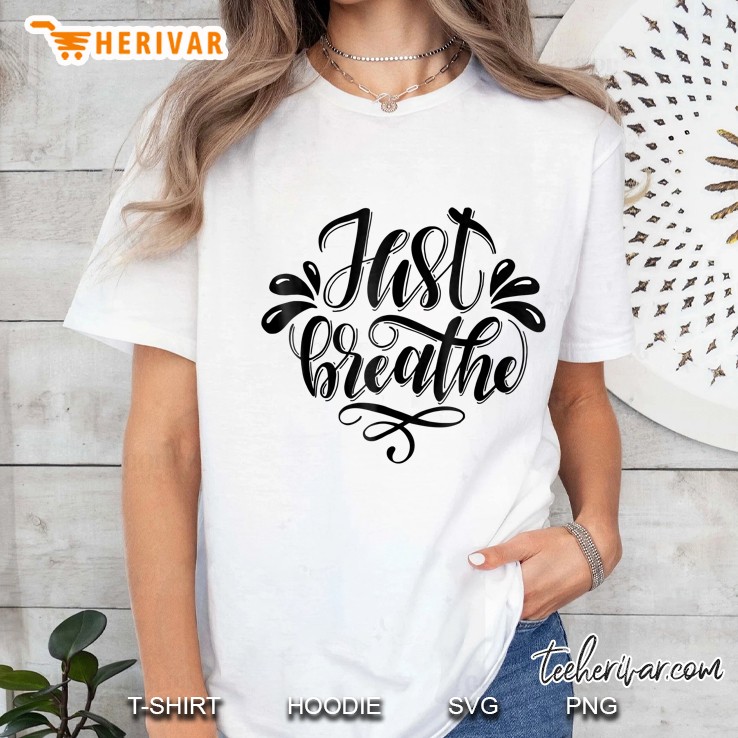 Just Breathe Hoodie