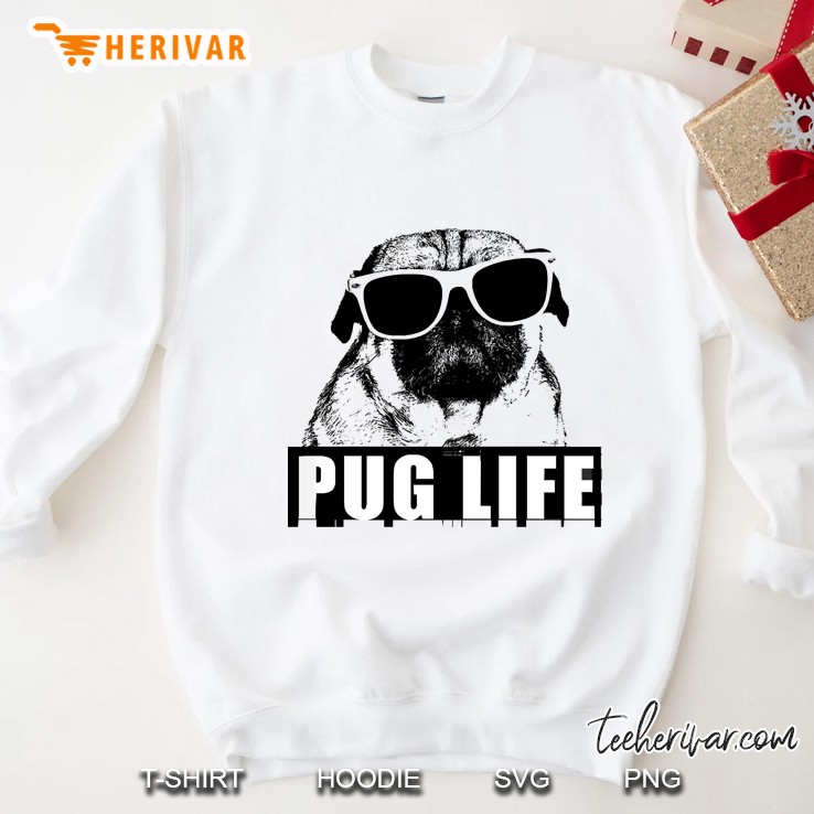 Pug Life Sweatshirt