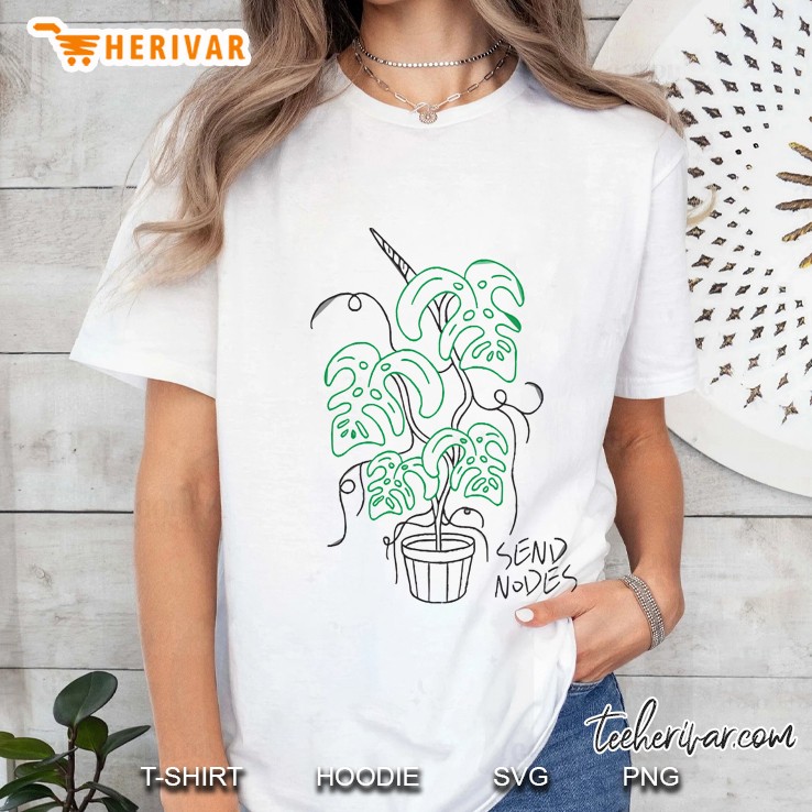 Send Nodes Funny Pun Print For Plant Lovers And Plant Addicts Hoodie