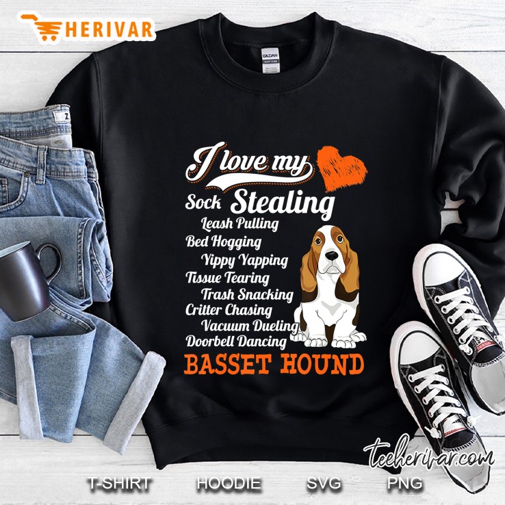 I Love My Sock Stealing Leash Pulling Basset Hound Sweatshirt