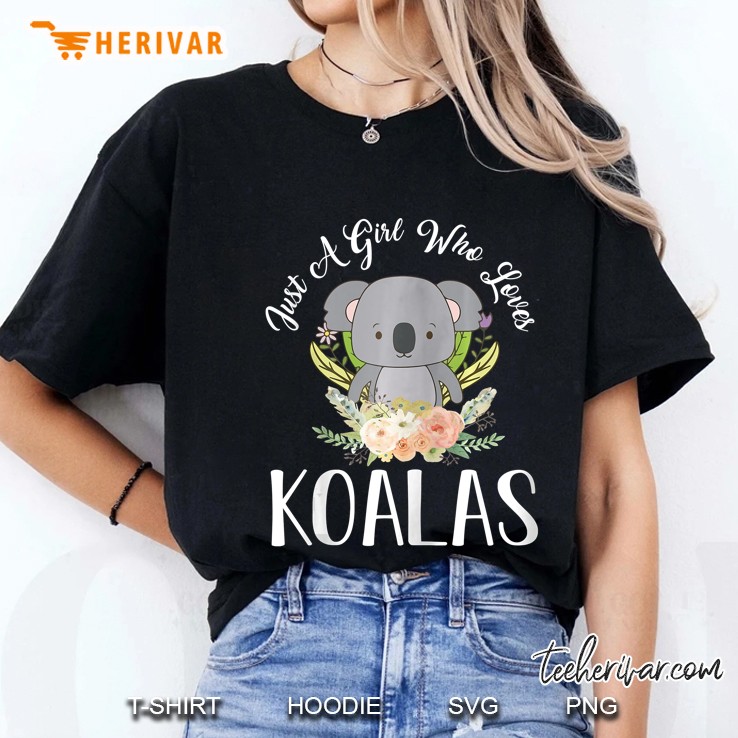 Just A Girl Who Loves Koalas Ladies Tee