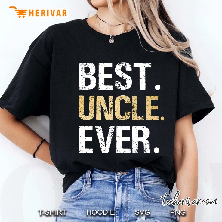 Best Uncle Ever Hoodie