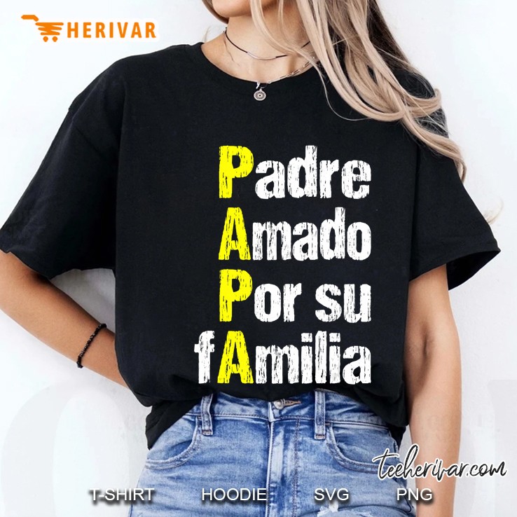 Dia Del Padre Feliz Dia Para Papa Amado Hoodie