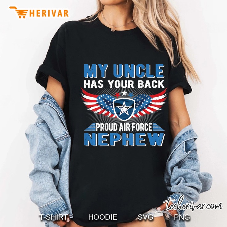 My Uncle Has Your Back Proud Air Force Nephew Ladies Tee