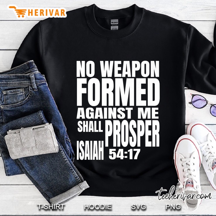 No Weapon Formed Against Me Shall Prosper Isaiah 5417 Mugs