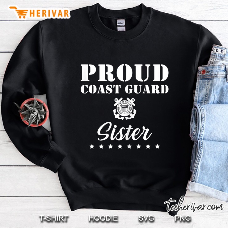 Proud Us Coast Guard Sister Sweatshirt